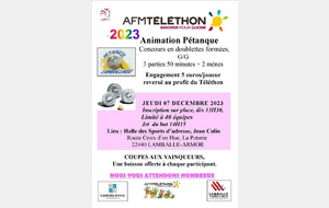 Concours de Pétanque, animation TELETHON ouverte à tous, doublettes formées, G/G, limité à 40 équipes